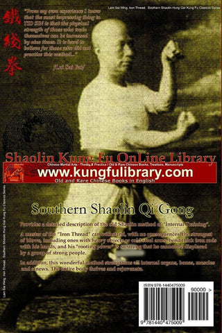 Iron Thread. Southern Shaolin Hung Gar Kung Fu Classics Series (back cover of the book)