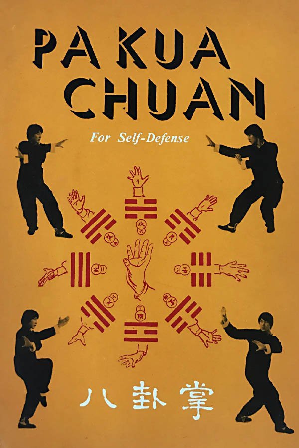 Douglas H. Y. Hsieh. - Pa Kua Chuan For Self Defense. – Shaolin Kung Fu ...